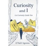 Curiosity and I